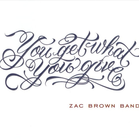 BROWN ZAC BAND- YOU GET WHAT YOU GIVE- CD NM