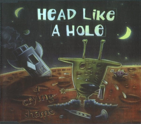 HEAD LIKE A HOLE-A CRYING SHAME CD SINGLE VG