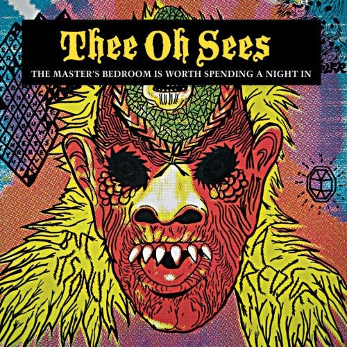 THEE OHSEES - THE MASTER'S BEDROOM IS WORTH SPENDING A NIGHT IN CD VG+