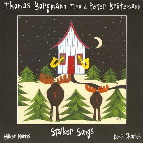 BORGMANN THOMAS TRIO AND BROTZMANN PETER - STALKER SONGS CD VG+