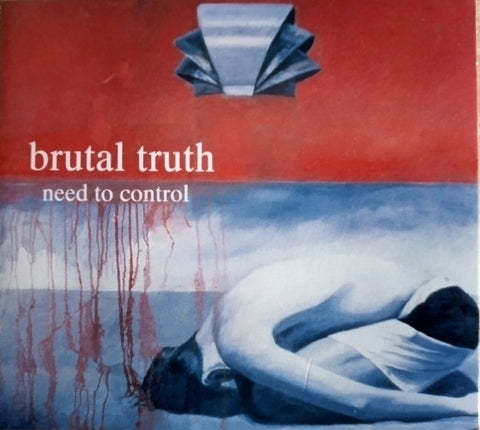 BRUTAL TRUTH-NEED TO CONTROL CD *NEW*