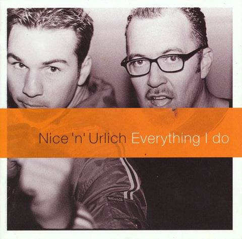 NICE N URLICH- EVERYTHING I DO CD VG+
