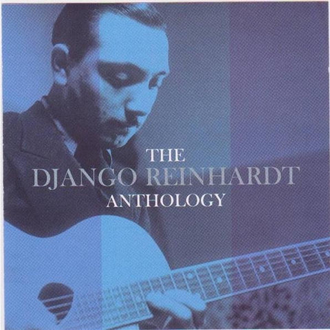 REINHARDT DJANGO-THE DJANGO REINHARDT ANTHOLOGY 2CD VG