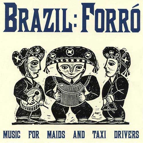 BRAZIL FORRO- MUSIC FOR MAIDS AND TAXI DRIVERS VARIOUS ARTISTS VG+