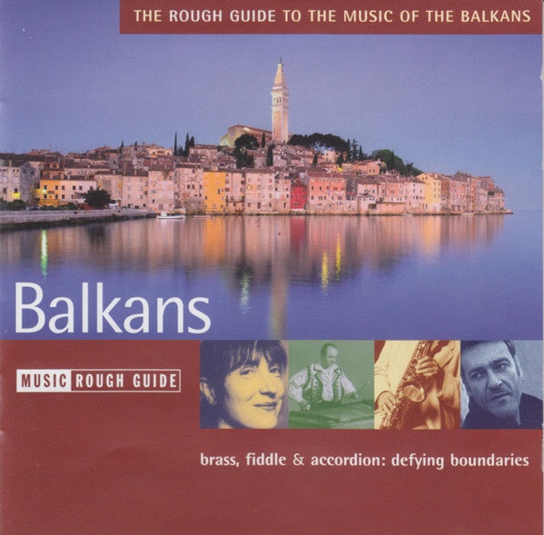 ROUGH GUIDE TO THE MUSIC OF THE BALKANS- VARIOUS ARTISTS CD VG+
