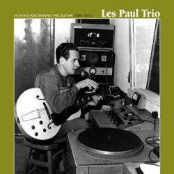 PAUL LES TRIO-PLAYING AND MAKING THE GUITAR [1944–1947] 2LP NM COVER EX