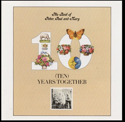 PETER PAUL AND MARY- THE BEST OF (TEN) YEARS TOGETHER CD VG+