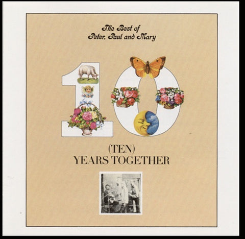 PETER PAUL AND MARY- THE BEST OF (TEN) YEARS TOGETHER CD VG+