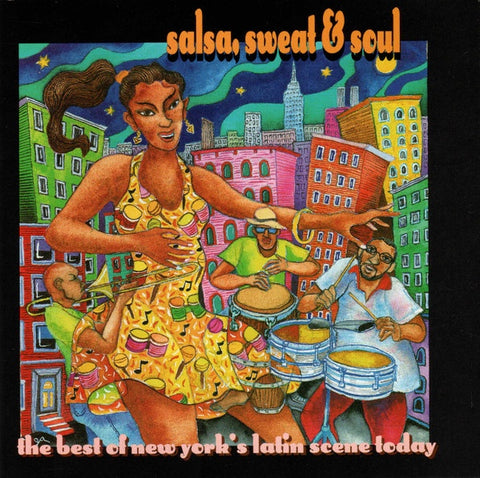 SALSA SWEAT AND SOUL BEST OF NEW YORK'S LATIN SCENE TODAY VARIOUS ARTISTS CD VG+