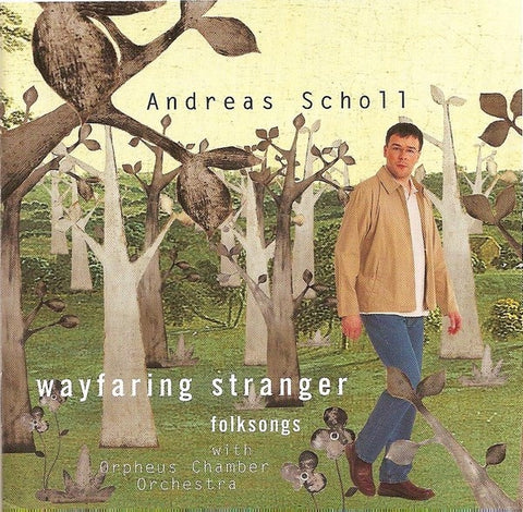 SCHOLL ANDREAS- WAYFARING STRANGER FOLKSONGS CD VG