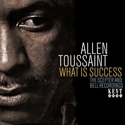 TOUSSAINT ALLEN- WHAT IS SUCCESS SCEPTER AND BELL RECORDINGS CD NM