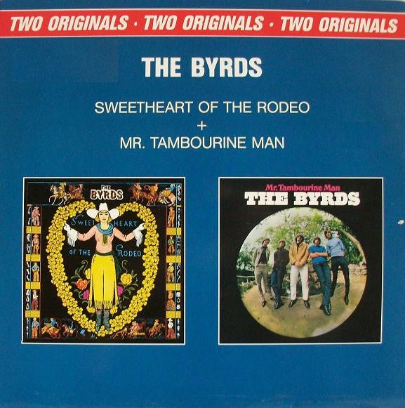 BYRDS THE-SWEETHEART OF THE RODEO + MR. TAMBOURINE MAN 2LP VG+ COVER VG+