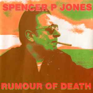 JONES SPENCER P- RUMOUR OF DEATH CD G