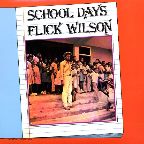 WILSON FLICK-SCHOOL DAYS LP *NEW*