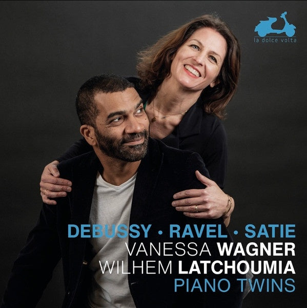 WAGNER VANESSA AND WILHELM LATCHOUMIA- DEBUSSY RAVEL AND SATIE PIANO TWINS CD NM