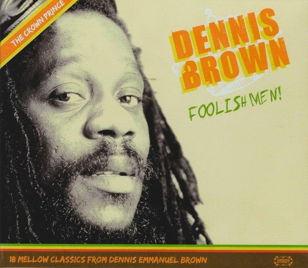 BROWN DENNIS- FOOLISH MEN! CD VG+