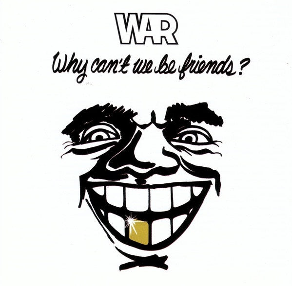 WAR - WHY CAN'T WE BE FRIENDS CD VG+