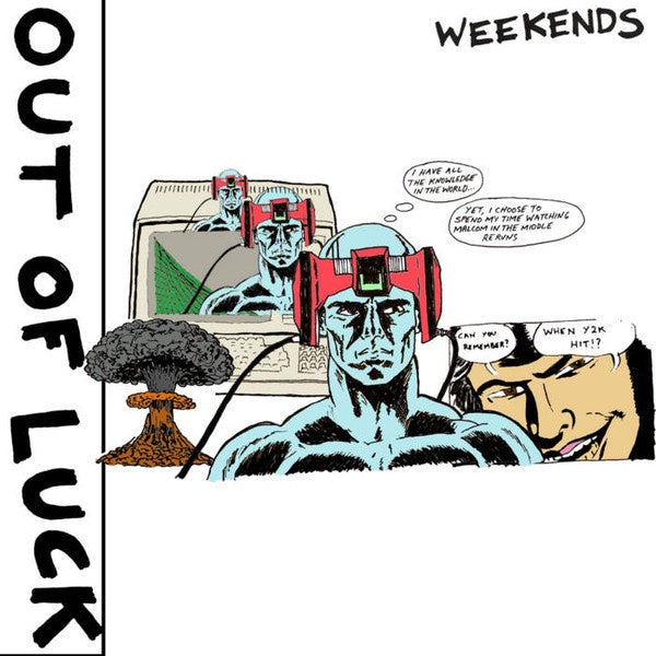 OUT OF LUCK!-WEEKENDS CD *NEW*