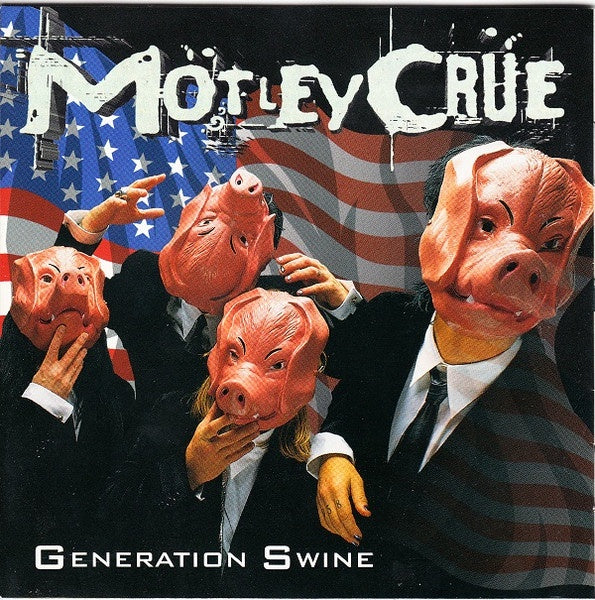 MOTLEY CRUE- GENERATION SWINE NM