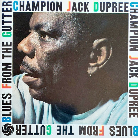 DUPREE CHAMPION JACK- BLUES FROM THE GUTTER CD VG
