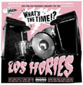 LOS HORIES-WHAT'S THE TIME? CD *NEW*