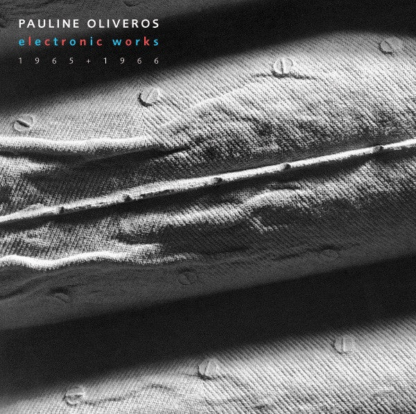OLIVEROS PAULINE- ELECTRONIC WORKS CD VG+