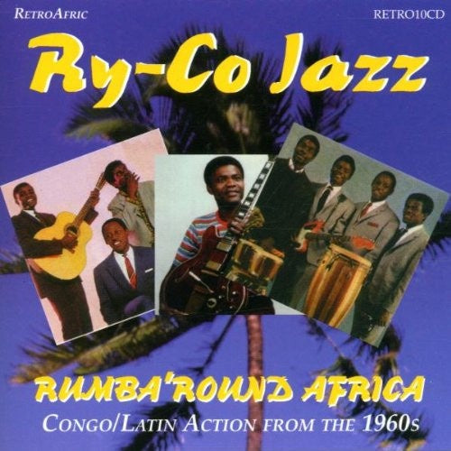 RYCO JAZZ-  RUMBA ROUND AFRICA CD VG+