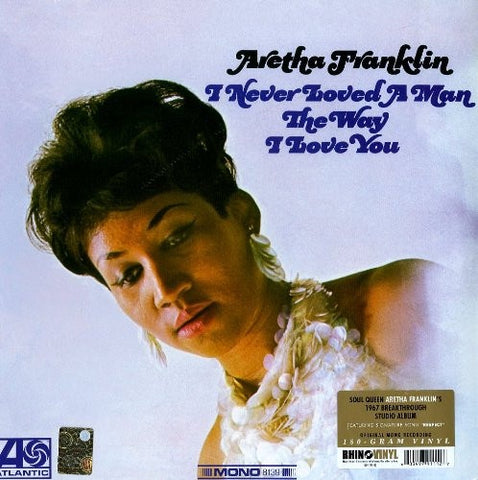 FRANKLIN ARETHA-I NEVER LOVED A MAN THE WAY I LOVE YOU LP VG+ COVER VG+