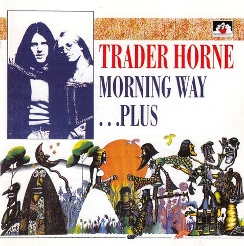 TRADER HORNE - MORNING WAY...PLUS CD VG+