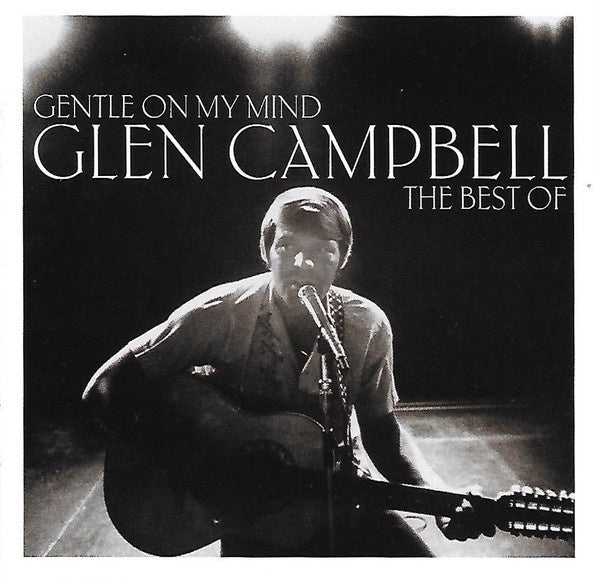 CAMPBELL GLEN- GENTLE ON MY MIND THE BEST OF CD VG