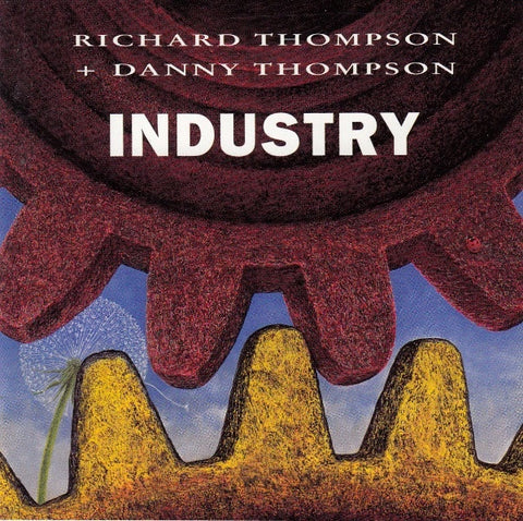 THOMPSON RICHARD & DANNY - INDUSTRY CD VG