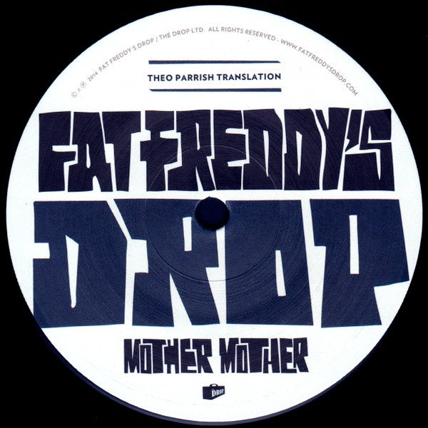 FAT FREDDY'S DROP-MOTHER MOTHER 12" *NEW*