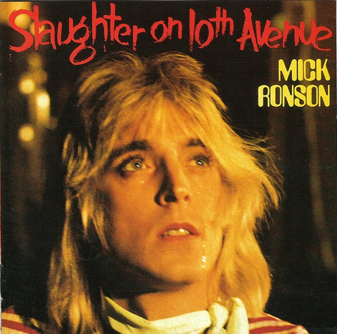 RONSON MICK- SLAUGHTER ON 10TH AVENUE CD NM