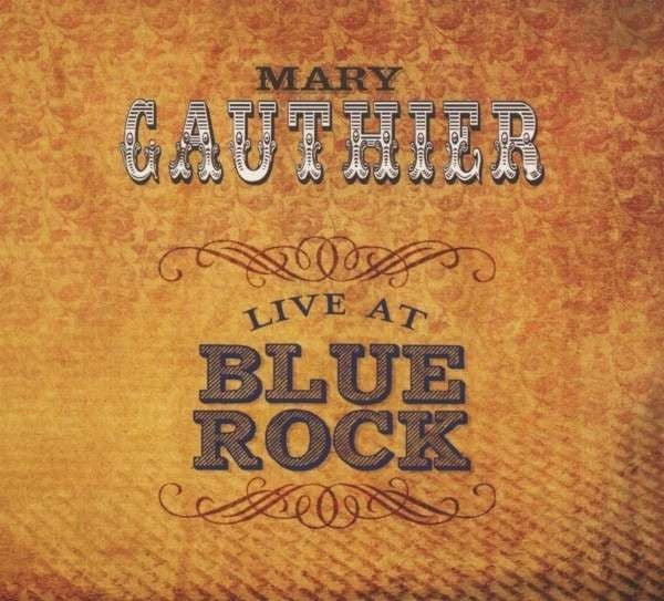 GAUTHIER MARY- LIVE AT BLUE ROCK CD SIGNED NM