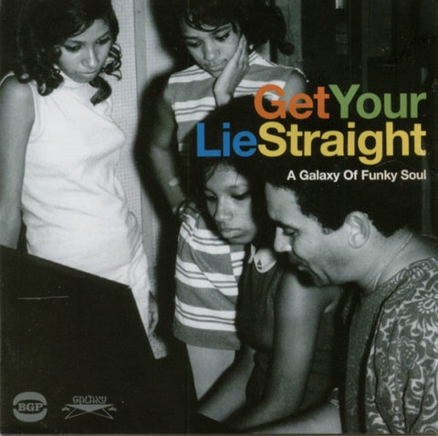 GET YOUR LIE STRAIGHT A GALAXY OF FUNKY SOUL- VARIOUS ARTISTS VG+