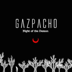 GAZPACHO- NIGHT OF THE DEMON CD/DVD NM