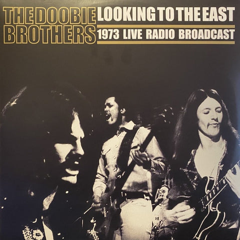 DOOBIE BROTHERS-LOOKING TO THE EAST (1973 LIVE RADIO BROADCAST) 2LP NM COVER EX