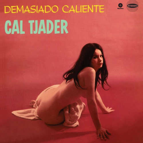 TJADER CAL-DEMASIADO CALIENTE LP NM COVER EX