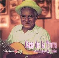 CASA DE LA TROVA SANTIAGO DE CUBA- VARIOUS ARTISTS CD NM