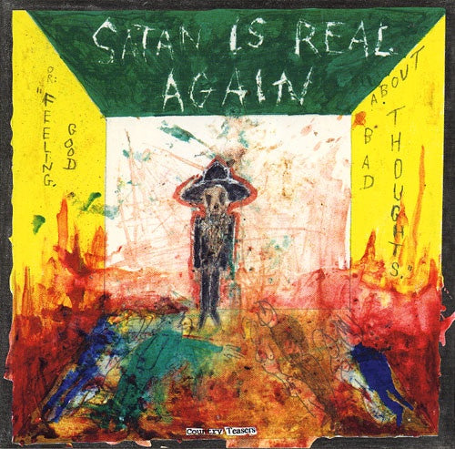 COUNTRY TEASERS-SATAN IS REAL AGAIN LP *NEW*