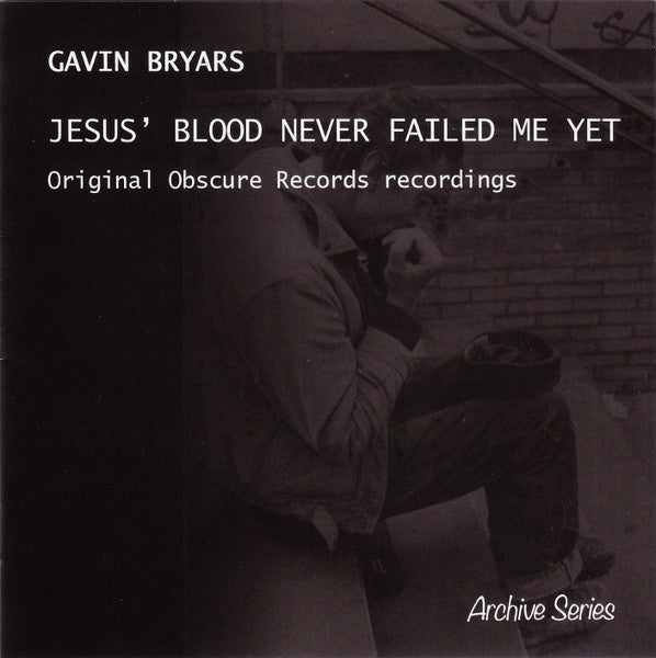 BYRARS GAVIN- JESUS BLOOD NEVER FAILED ME YET/SINKING OF THE TITANIC CD NM