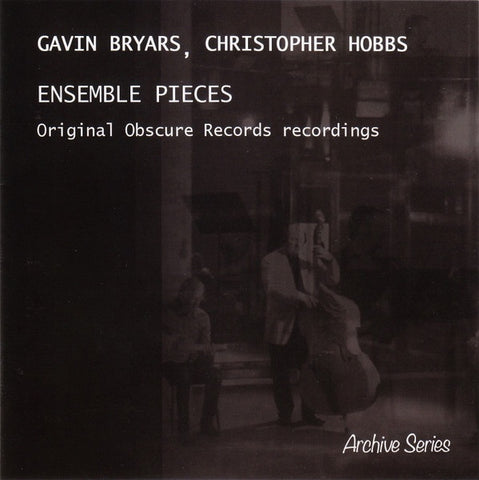 BRYARS GAVIN AND CHRISTOPHER HOBBS- ENSEMBLE PIECES CD NM