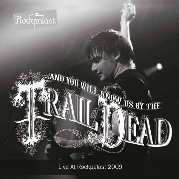 ...AND YOU WILL KNOW US BY THE TRAIL OF THE DEAD-LIVE AT ROCKPALAST 2009 GREY VINYL 2LP NM COVER EX