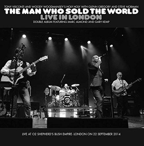 VISCONTI TONI AND WOODMANSEY WOODY (HOLY HOLY), GREGORY GLENN AND NORMAN STEVE - THE MAN WHO SOLD THE WORLD LIVE 2CD NM
