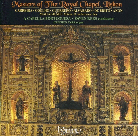 MASTERS OF THE ROYAL CHAPEL LISBON- A CAPELLA PORTUGUESA CD NM