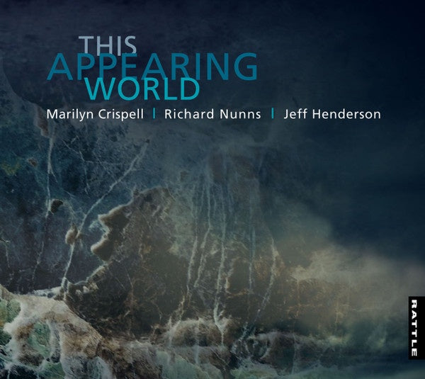 CRISPELL/ NUNNS/ HENDERSON-THIS APPEARING WORLD CD+DVD *NEW*