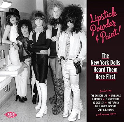LIPSTICK POWDER AND PAINT NEW YORK DOLLS HEARD THEM HERE FIRST- VARIOUS ARTISTS CD VG+