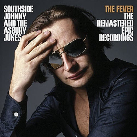 SOUTHSIDE JOHNNY AND THE ASBURY JUKES- THE FEVER REMASTERED EPIC RECORDINGS 2CD NM