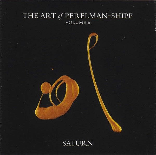 PERELMAN IVO- THE ART OF PERELMAN-SHIPP VOL.6- SATURN CD VG+