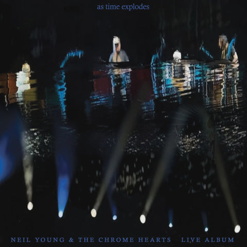 YOUNG NEIL-AS TIME EXPLODES CLEAR VINYL 2LP *NEW*